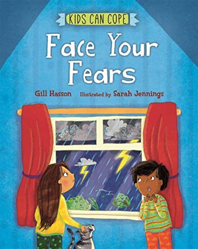 

Kids Can Cope Face Your Fears by Gill HassonSarah Jennings-Hardcover