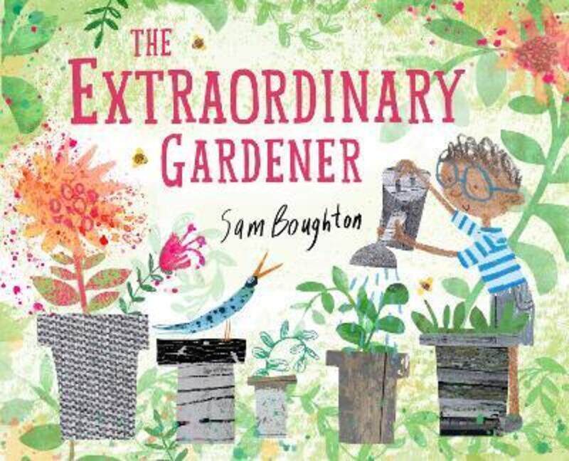 

The Extraordinary Gardener,Paperback, By:Boughton, Sam
