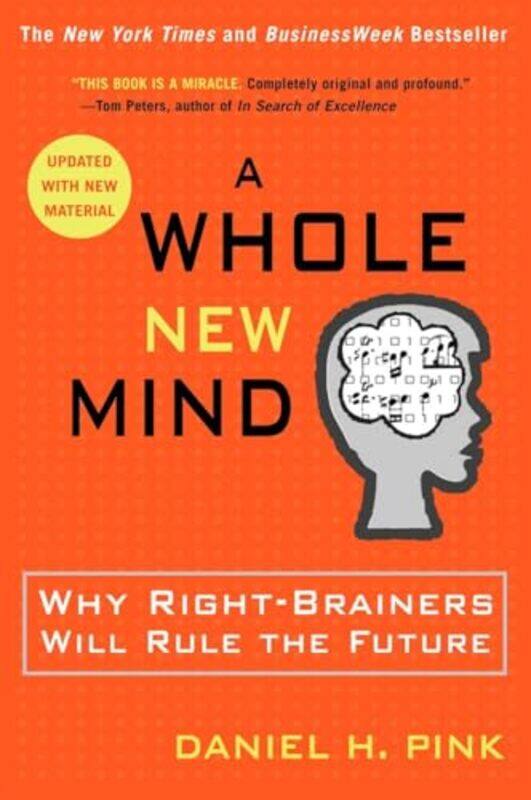 

A Whole New Mind by Daniel H Pink-Paperback