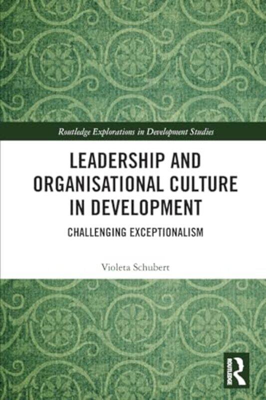 

Leadership And Organisational Culture In Development by Violeta Schubert-Paperback