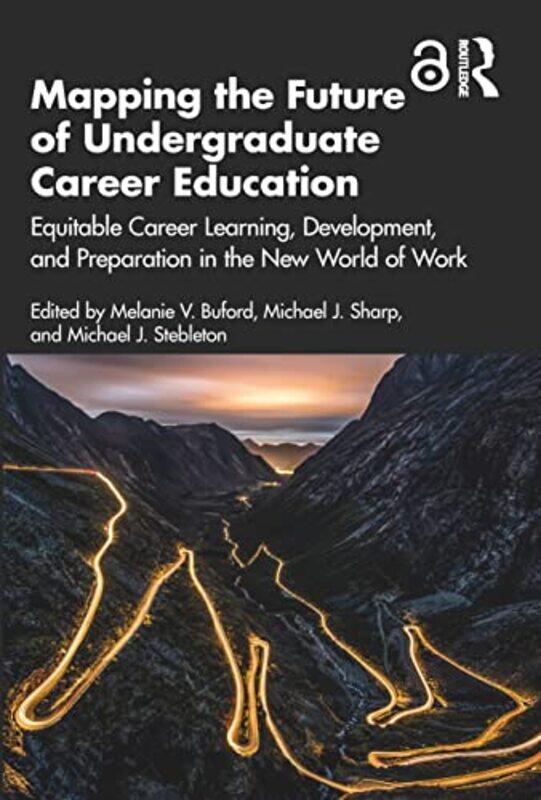 

Mapping the Future of Undergraduate Career Education by Arthur Butterfield-Paperback