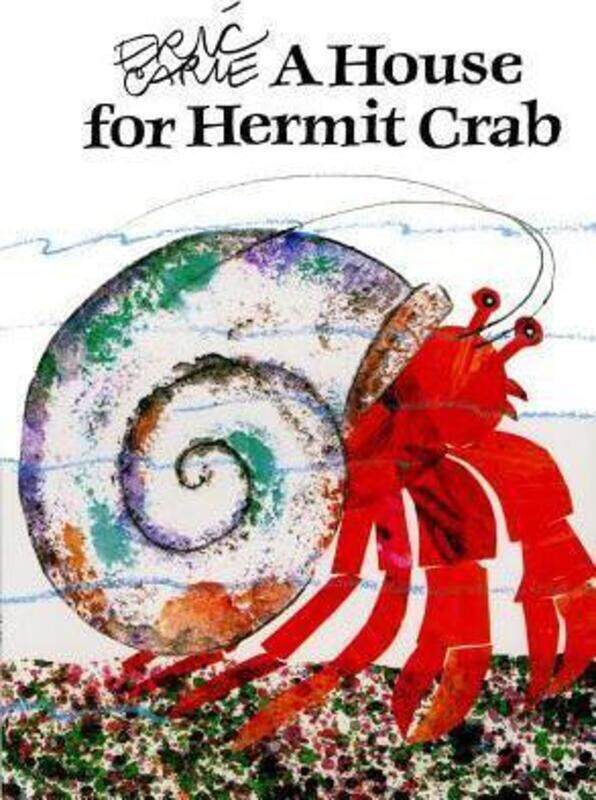 A House for Hermit Crab,Paperback, By:Carle Eric