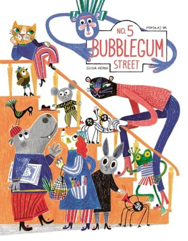 

No 5 Bubblegum Street by Mikolaj Pa - Hardcover