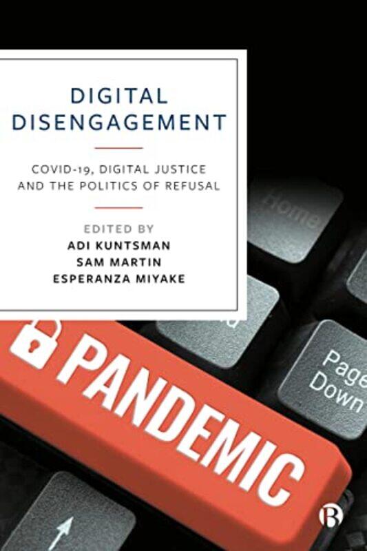 

Digital Disengagement by David G ArmstrongLawrence A Lavery-Hardcover