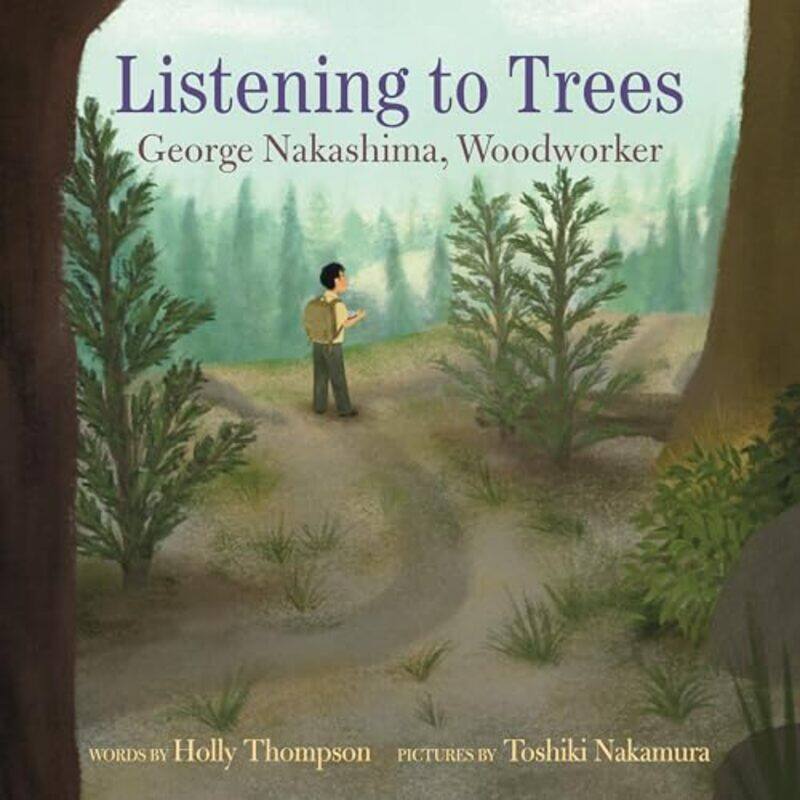 

Listening To Trees, Hardcover by Holly Thompson