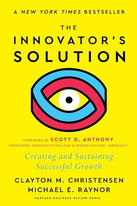 

The Innovator's Solution by Clayton M. ChristensenMichael E. Raynor -Hardcover