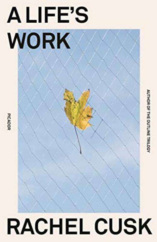 

Lifes Work On Becoming A Mother By Cusk Rachel - Paperback