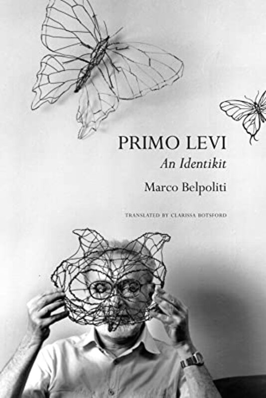 Primo Levi An Identikit by Marco BelpolitiClarissa Botsford-Paperback