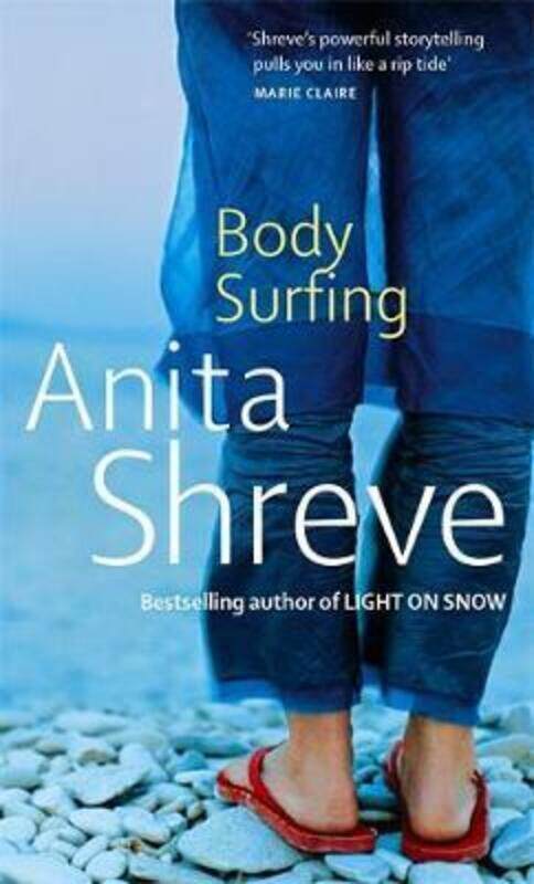 

Body Surfing: A Novel.paperback,By :Anita Shreve