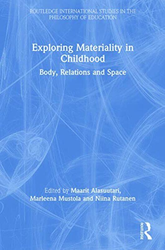 

Exploring Materiality in Childhood by Stella BlackstoneDebbie Harter-Paperback