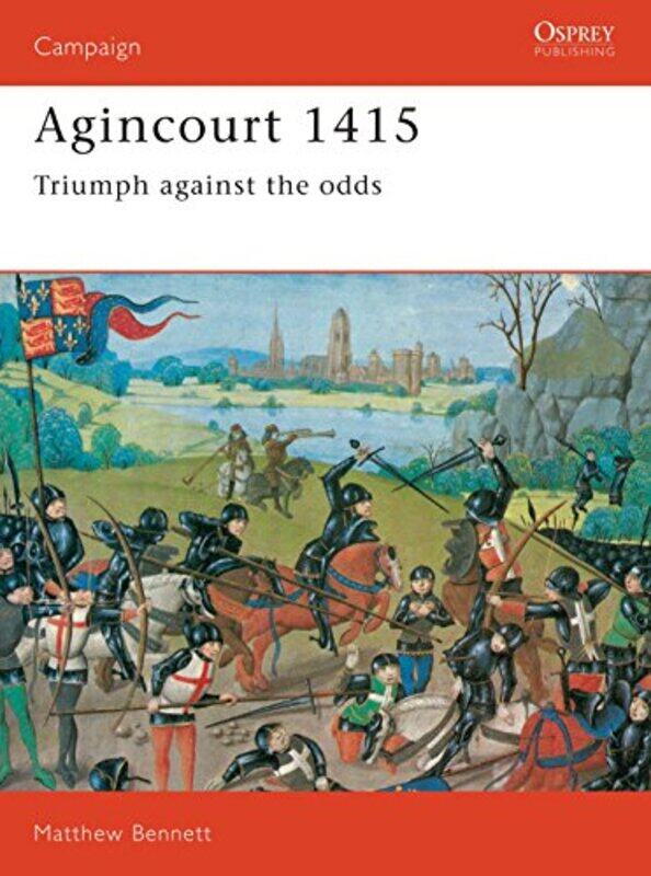 

Agincourt 1415 by Matthew Bennett-Paperback