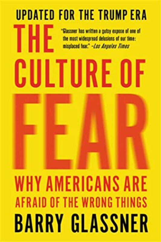 

The Culture of Fear Revised by John Hemming-Paperback