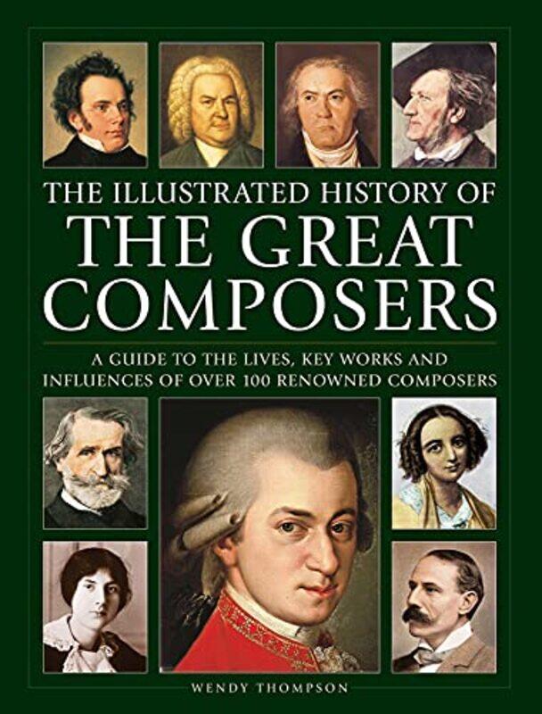 

Great Composers The Illustrated History of by Lee Andrew Andy Harrison-Hardcover