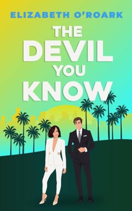 

The Devil You Know by Elizabeth ORoark-Paperback