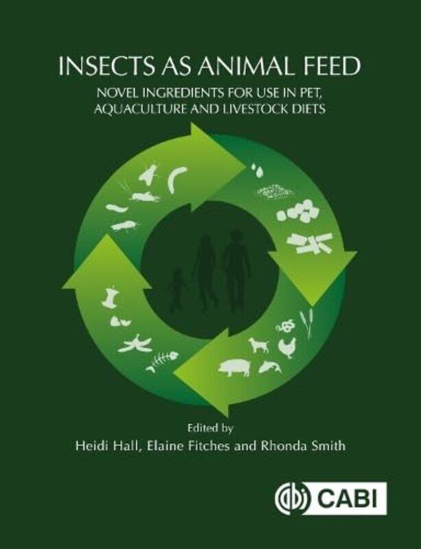 

Insects as Animal Feed by Daryln Brewer Hoffstot-Paperback