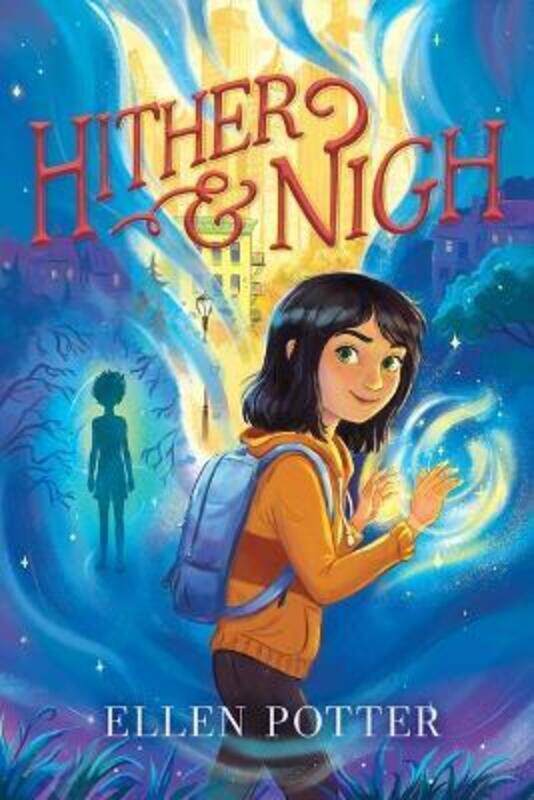 

Hither & Nigh,Hardcover,ByPotter, Ellen