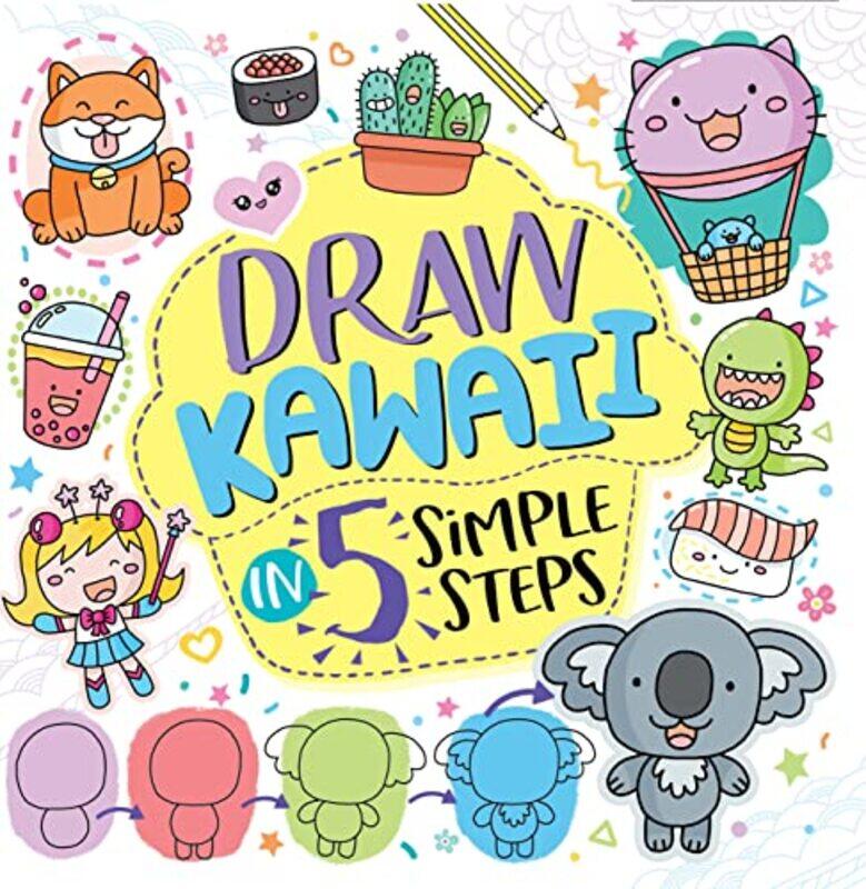 

Draw Kawaii in Five Simple Steps by Jess Bradley-Paperback