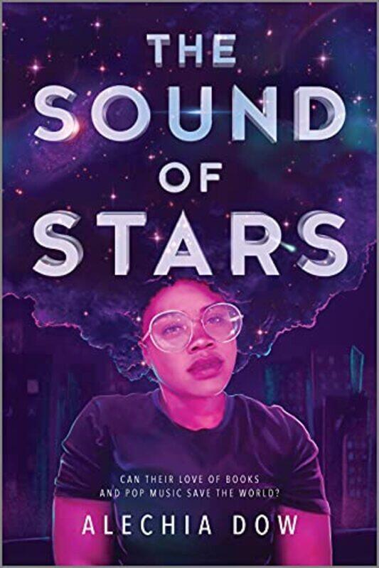 

The Sound of Stars by Alechia Dow-Paperback