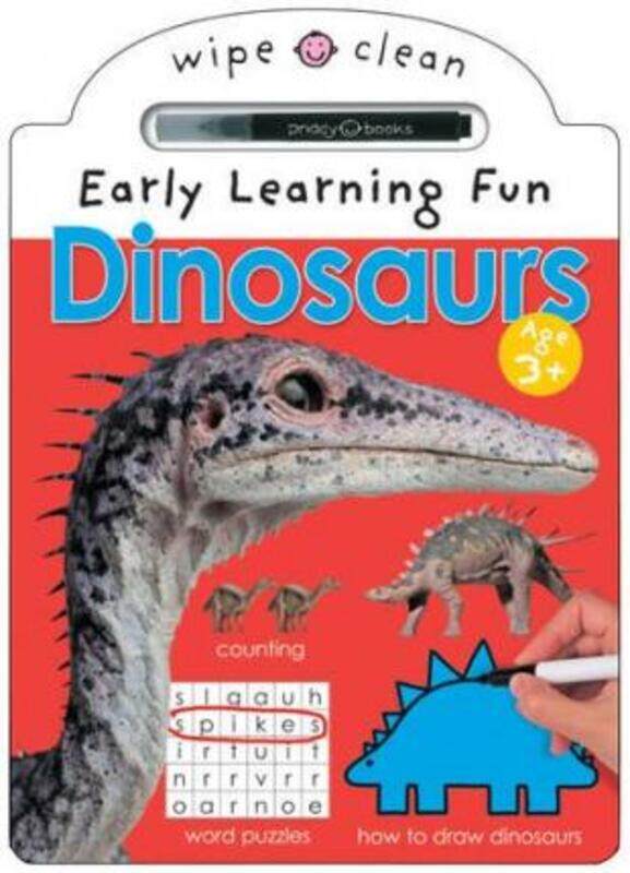 

Dinosaurs (Wipe Clean Early Learning Fun),Paperback,ByRoger Priddy