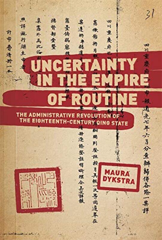 

Uncertainty in the Empire of Routine by Maura Dykstra-Hardcover