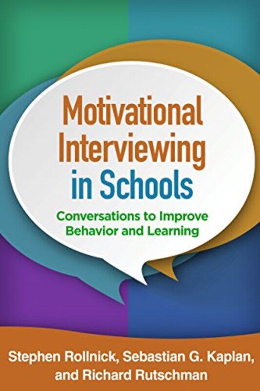 

Motivational Interviewing in Schools by Stephen RollnickSebastian G KaplanRichard Rutschman-Paperback