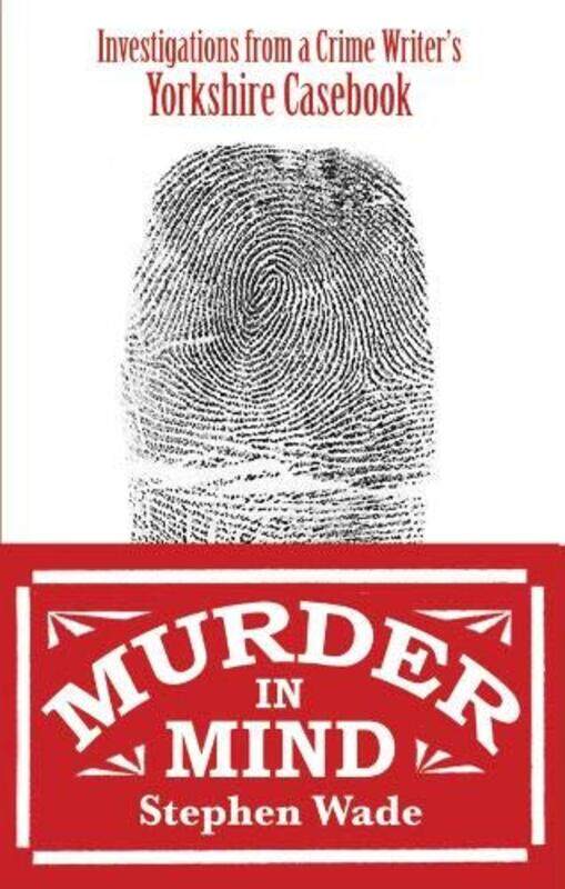 

Murder In Mind by Stephen Wade-Paperback