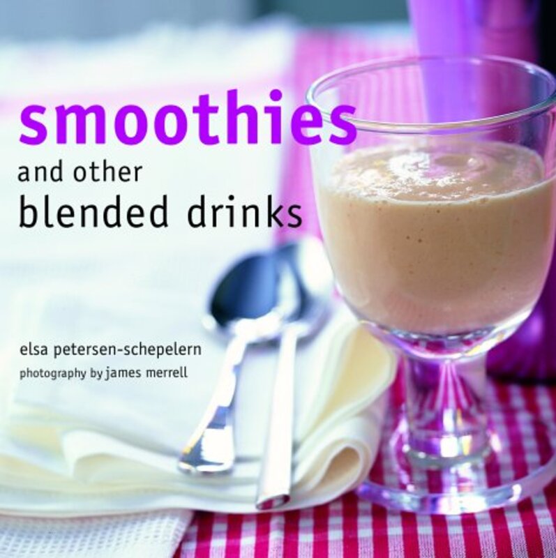 ^ (Q) ^(OP)  Smoothies and Other Blended Drinks
