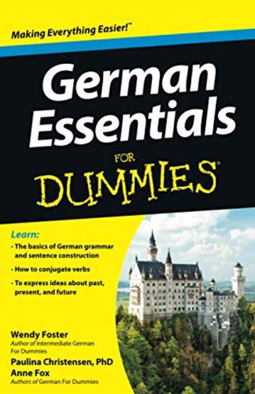 

German Essentials For Dummies,Paperback,By:Foster, Wendy - Christensen, Paulina - Fox, Anne