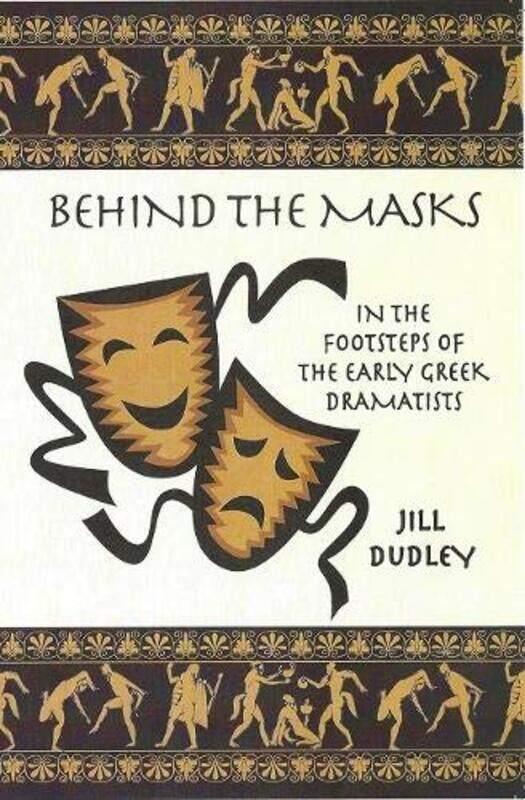 

Behind the Masks by Jill Dudley-Paperback