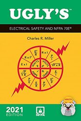 Uglys Electrical Safety and Nfpa 70e 2021 5e , Paperback by Charles R. Miller
