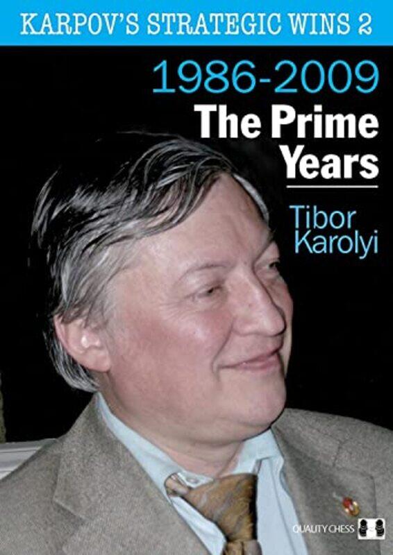 

Karpovs Strategic Wins 2 by Tibor Karolyi-Paperback