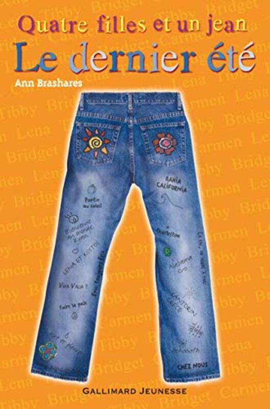 

Quatre filles et un jean, Tome 4 : Le dernier t , Paperback by Ann Brashares