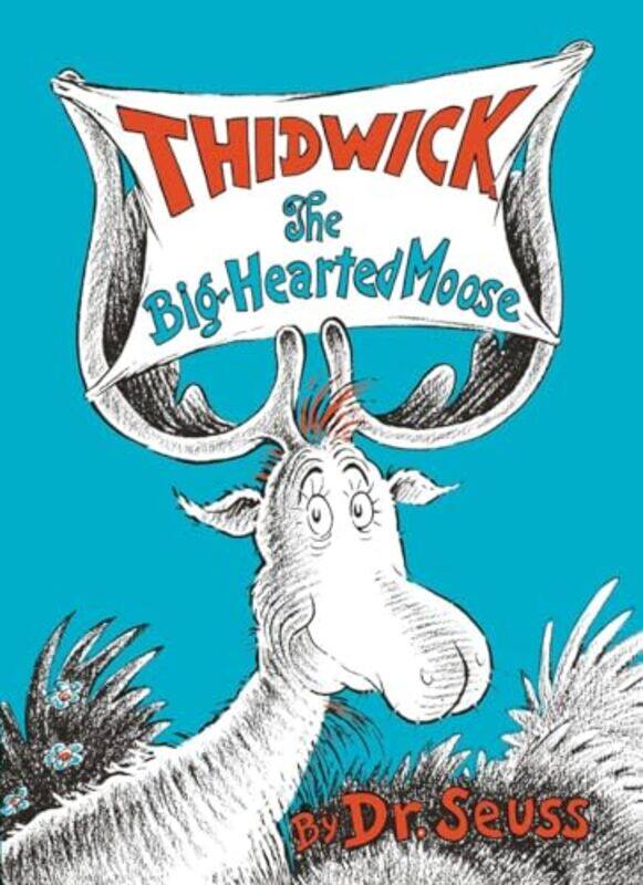 

Thidwick The Big Hearted Moose By Seuss Dr - Hardcover