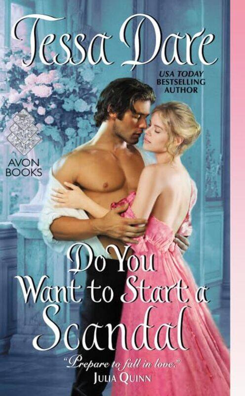 

Do You Want To Start A Scandal By Tessa Dare Paperback