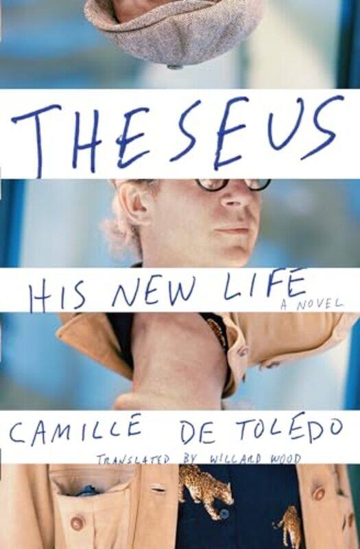 

Theseus His New Life by Camille De ToledoWillard Wood-Paperback