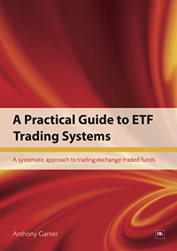 

Practical Guide To Etf Trading Systems by Anthony - Paperback