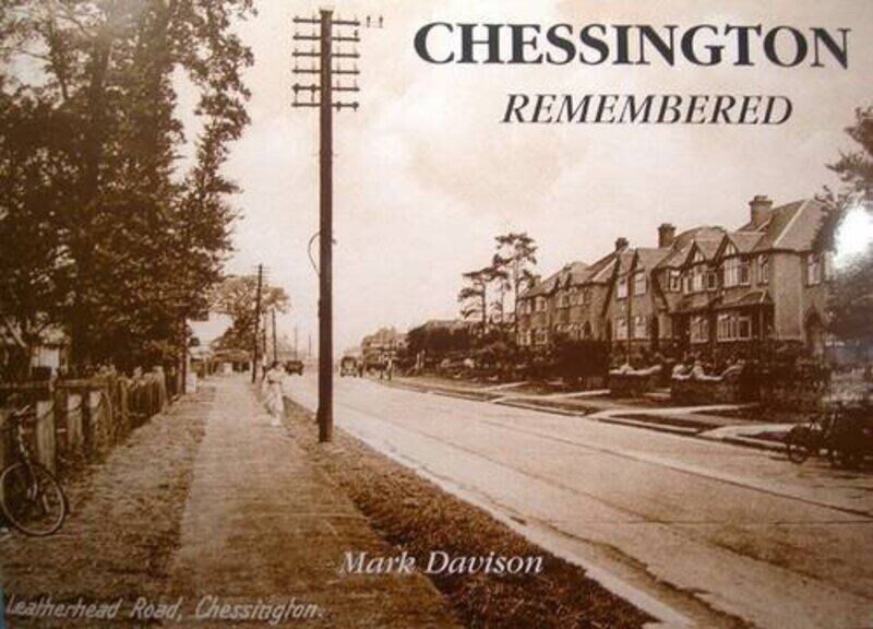 

Chessington Remembered by Mark Hamilton Davison-Paperback