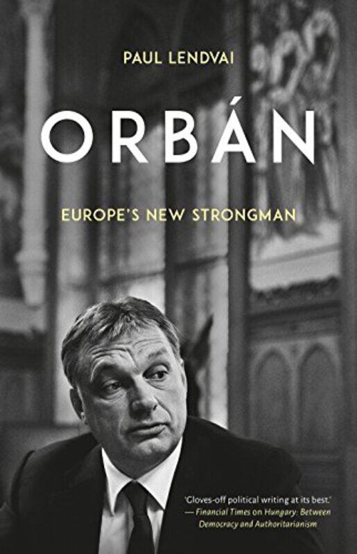 

Orban by Paul Lendvai-Hardcover