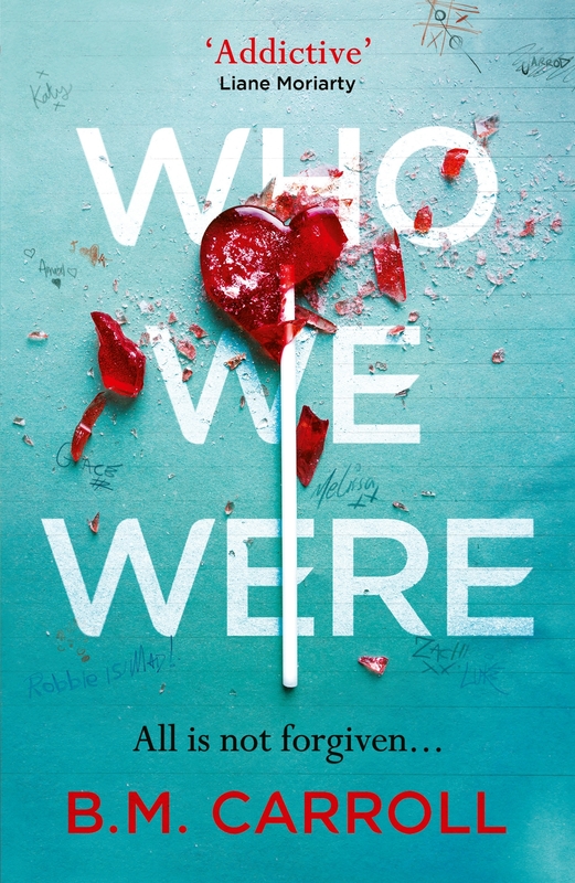 Who We Were, Paperback Book, By: B.M. Carroll