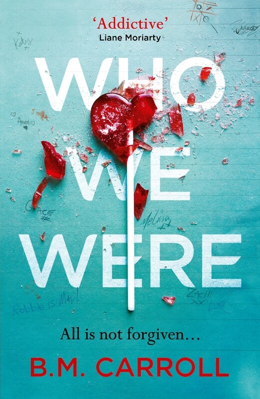 

Who We Were, Paperback Book, By: B.M. Carroll