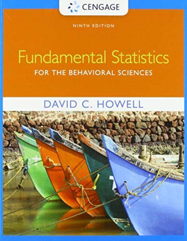 

Fundamental Statistics for the Behavioral Sciences by David University of Vermont Howell-Paperback