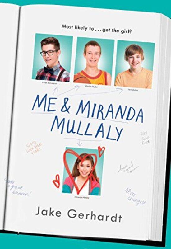 

Me and Miranda Mullaly,Paperback by Gerhardt, Jake