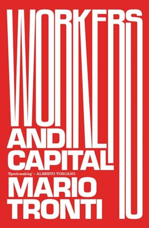 

Workers and Capital by Mario Tronti-Paperback