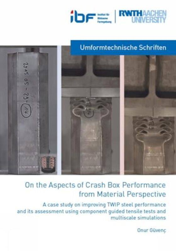 

On the Aspects of crash Box Performance from Material Perspective by Kemi Ashing-Giwa-Paperback