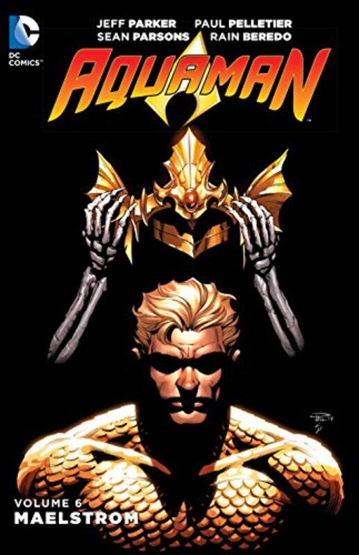 Aquaman Vol. 6: Maelstrom,Paperback by Parker, Jeff