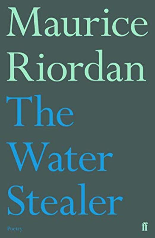 

The Water Stealer by Maurice Riordan-Paperback