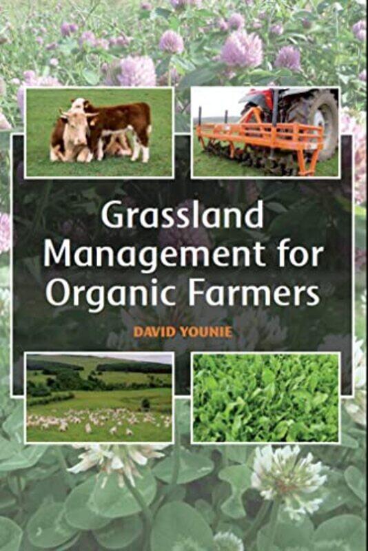 

Grassland Management for Organic Farmers by Daniel CohenSteven Rendall-Paperback