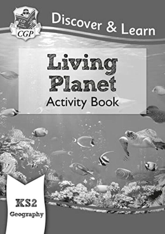 

Ks2 Discover & Learn: Geography - Living Planet Activity Book By Books, Cgp - Books, Cgp Paperback