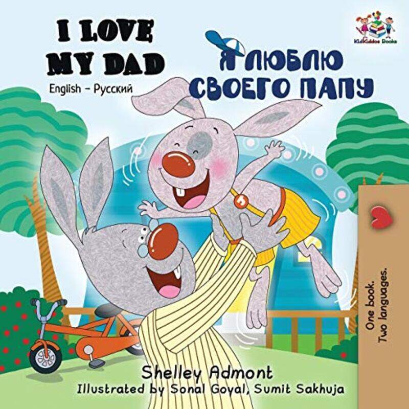 

I Love My Dad English Russian Bilingual Book by Admont, Shelley - Books, Kidkiddos - Paperback