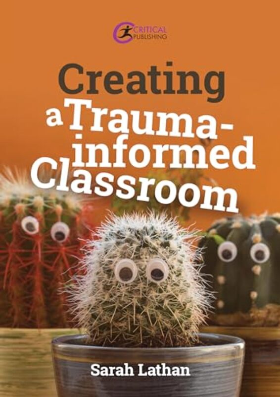 

Creating a Traumainformed Classroom by Julie Beadle-BrownBev MurphyJill Bradshaw-Paperback